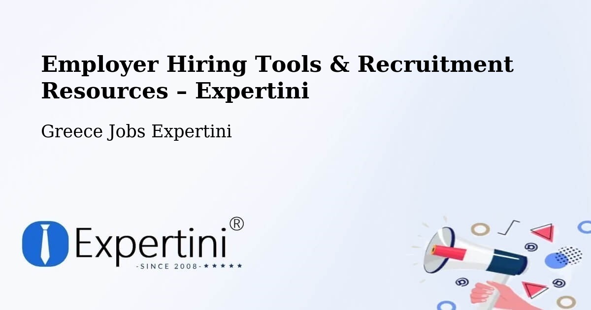 Employer Hiring Tools & Recruitment Resources – Pigí - Pigí, Greece Jobs Expertini