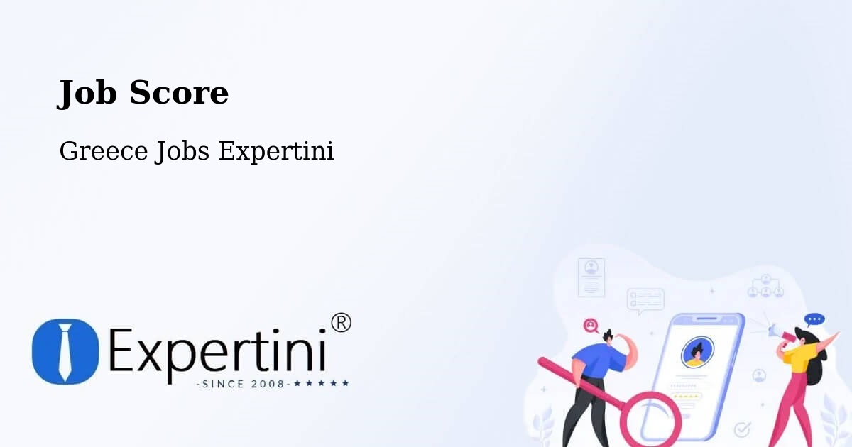 Job Score & Job Description Score Tool – Pigí - Greece Jobs Expertini